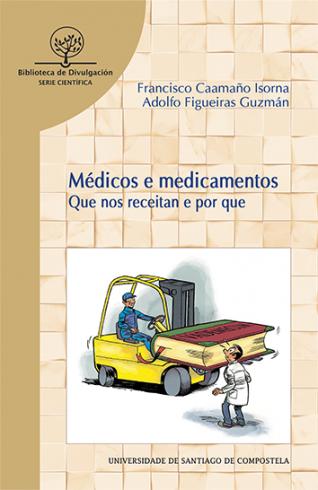 Cuberta para Médicos e medicamentos: que nos receitan e por que