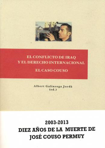 Cuberta para El Conflicto de Iraq y el derecho internacional: El caso Couso