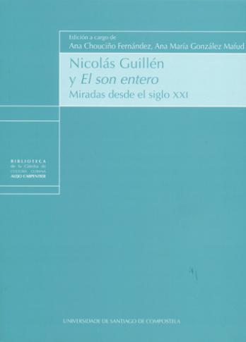 Cuberta para Nicolás Guillén y 'El son entero': miradas desde el siglo XXI