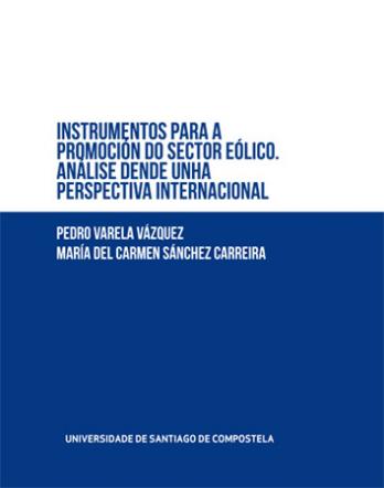 Cuberta para Instrumentos para a promoción do sector eólico: análise dende unha perspectiva internacional