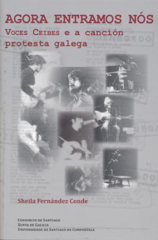 Cuberta para Agora entramos nós: Voces Ceibes e a canción protesta galega