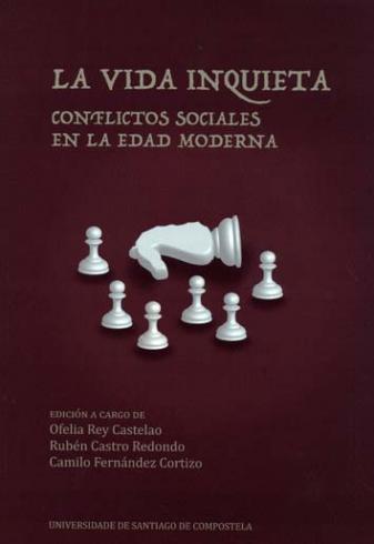 Cuberta para La vida inquieta: Conflictos sociales en la Edad Moderna