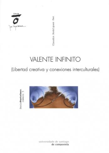 Cuberta para Valente infinito: libertad creativa y conexiones interculturales