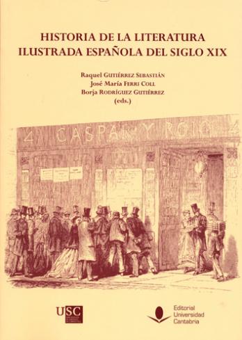 Cuberta para Historia de la literatura ilustrada española del siglo XIX