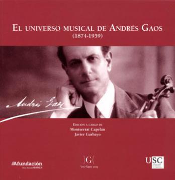 Cuberta para El universo musical de Andrés Gaos (1874-1959)