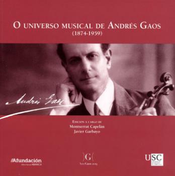 Cuberta para O universo musical de Andrés Gaos (1874-1959)