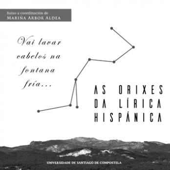 Cuberta para Vai lavar cabelos na fontana fría. As orixes da lírica hispánica