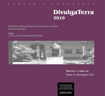 Cuberta para DivulgaTerra 2019: IV Xornada DivulgaTerra de divulgación científica, libro de resumos, Lugo, 7, 14 e 21 de novembro de 2019