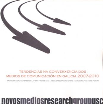 Cuberta para Tendencias na converxencia dos medios de comunicación en Galicia 2007-2010