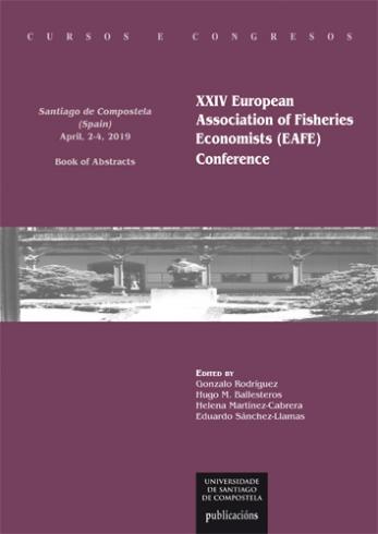 Cuberta para XXIV European Association of Fisheries Economists (EAFE) Conference: Santiago de Compostela (Spain), April, 2-4, 2019, book of abstracts