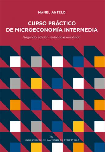 Cuberta para Curso práctico de microeconomía intermedia. Segunda edición revisada e ampliada