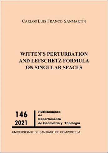 Cuberta para Witten’s perturbation and Lefschetz formula on singular spaces