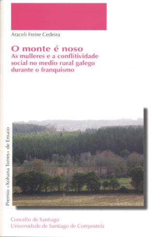 Cuberta para O monte é noso: As mulleres e a conflitividade social no medio rural galego durante o franquismo