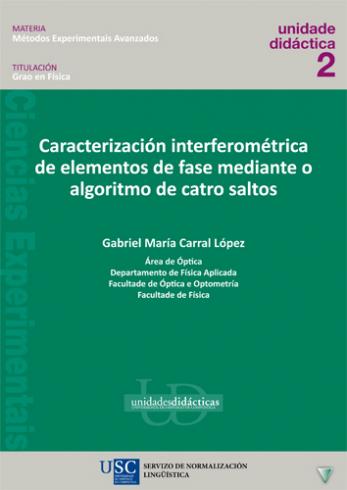 Cuberta para Caracterización interferométrica de elementos de fase mediante o algoritmo de catro saltos