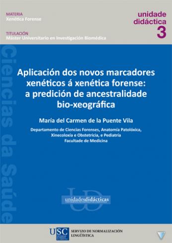 Cuberta para Aplicación dos novos marcadores xenéticos á xenética forense: a predición de ancestralidade bio-xeográfica