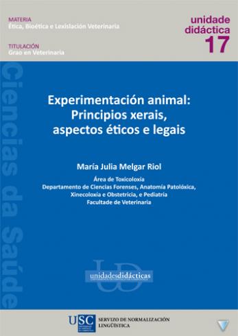 Cuberta para Experimentación animal: principios xerais, aspectos éticos e legais