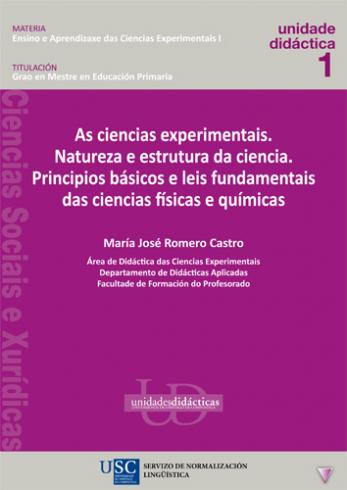 Cuberta para As ciencias experimentais: natureza e estrutura da ciencia. Principios básicos e leis fundamentais das ciencias físicas e químicas