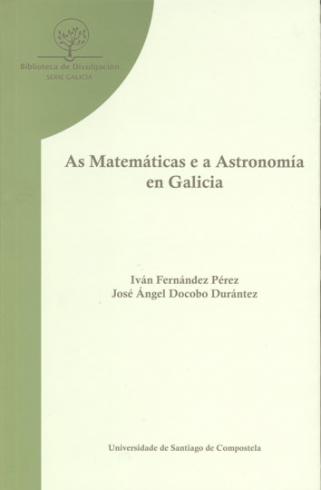 Cuberta para As Matemáticas e a astronomía en Galicia