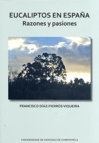 Cuberta para Eucaliptos en España: razones y pasiones