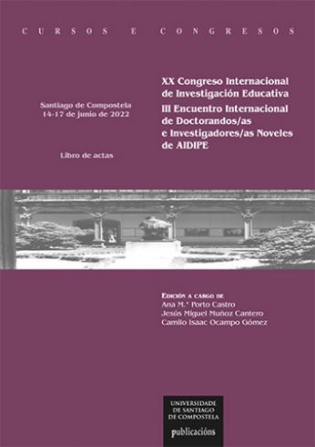 Cuberta para XX Congreso Internacional de Investigación Educativa: III Encuentro Internacional de Doctorandos/as e Investigadores/as Noveles de AIDIPE, Santiago de Compostela, 14-17 de junio de 2022, libro de actas