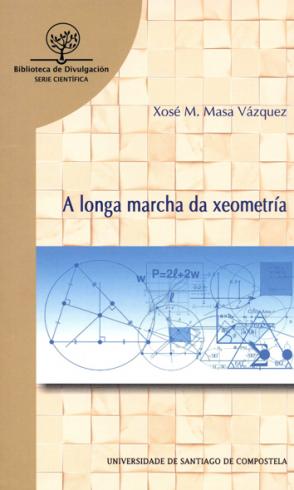 Cuberta para A longa marcha da xeometría: da Antigüidade a Riemann, con parada en Euclides