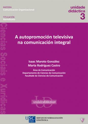 Cuberta para A autopromoción televisiva na comunicación integral