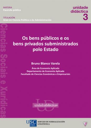 Cuberta para Os bens públicos e os bens privados subministrados polo Estado