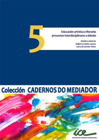 Cuberta para Educación artística e literaria: proxectos interdisciplinares a debate