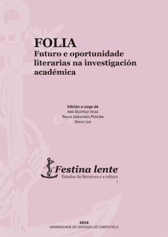 Cuberta para FOLIA: futuro e oportunidade literarias na investigación académica