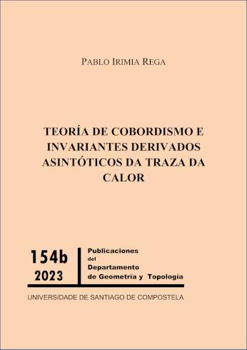 Cuberta para Teoría de cobordismo e invariantes derivados asintóticos da traza da calor