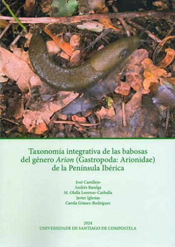 Cuberta para Taxonomía integrativa de las babosas del género 'Arion' (Gastropoda: Arionidae) de la Península Ibérica