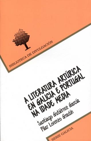 Cuberta para A literatura artúrica en Galicia e Portugal na Idade Media