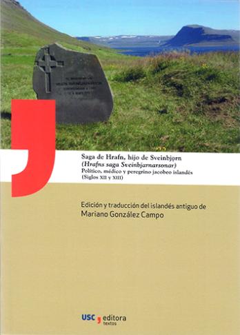 Cuberta para Saga de Hrafn, hijo de Sveinbjǫrn (‘Hrafns saga Sveinbjarnarsonar’): político, médico y peregrino jacobeo islandés (siglos XII y XIII)