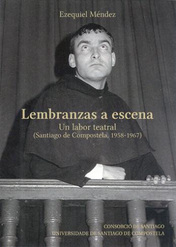 Cuberta para Lembranzas a escena: un labor teatral (Santiago de Compostela, 1958-1967)
