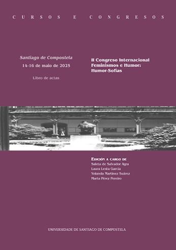Cuberta para II Congreso Internacional Feminismos e Humor: Humor-Sofías, Santiago de Compostela, 14-16 de maio de 2025: libro de actas