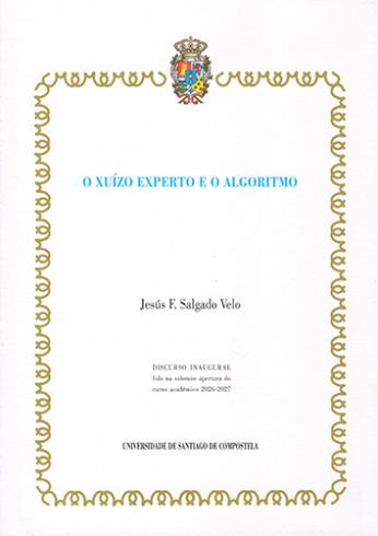 Cuberta para O xuízo experto e o algoritmo: A selección de persoal e a adquisición de talento nas organizacións