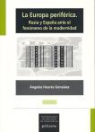 Cuberta para La Europa periférica: Rusia y España ante el fenómeno de la modernidad