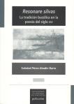 Cuberta para Resonare silvas: La tradición bucólica en la poesía del siglo XVI