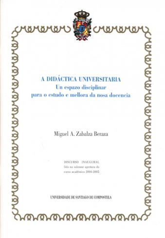 Cuberta para A didáctica universitaria: un espazo disciplinar para o estudo e mellora da nosa docencia