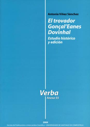 Cuberta para El trovador Gonçal'Eanes Do Vinha: estudio histórico y edición