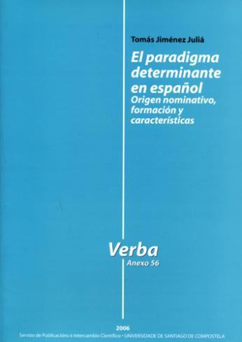 Cuberta para El paradigma determinante en español: origen nominativo, formación y características