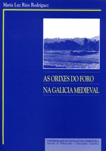 Cuberta para As orixes do foro na Galicia medieval