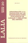 Cuberta para Aproximación a la cronología de las transformaciones funcionales de labiales y sibilantes del español