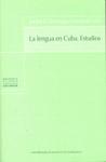 Cuberta para la Lengua en Cuba: Estudios