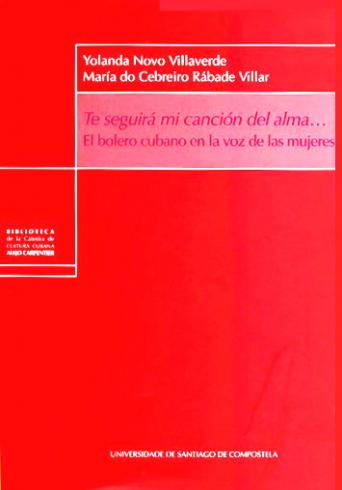 Cuberta para Te seguirá mi canción del alma: el bolero cubano en la voz de las mujeres