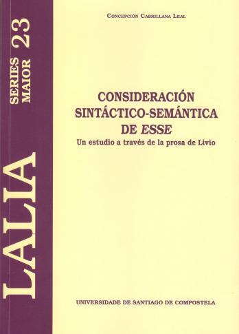 Cuberta para Consideración sintáctico-semántica de "esse": un estudio a través de la prosa de Livio