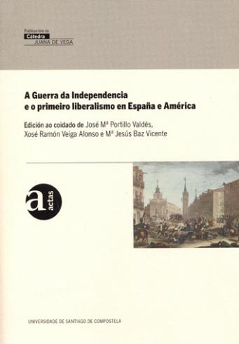 Cuberta para A Guerra da Independencia e o primeiro liberalismo en España e América