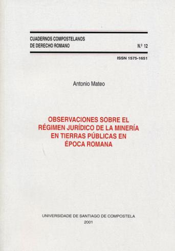 Cuberta para Observaciones sobre el régimen jurídico de la minería en tierras públicas en época romana