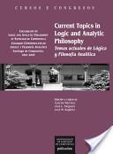 Cuberta para Current Topics in Logic and Analytic Philosophy: Temas actuales de Lógica y Filosofía Analítica