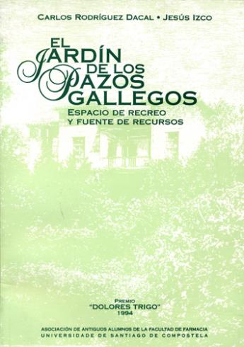 Cuberta para El jardín de los pazos gallegos: Espacio de recreo y fuente de recursos